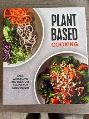 Plant Based Cooking Cookbook